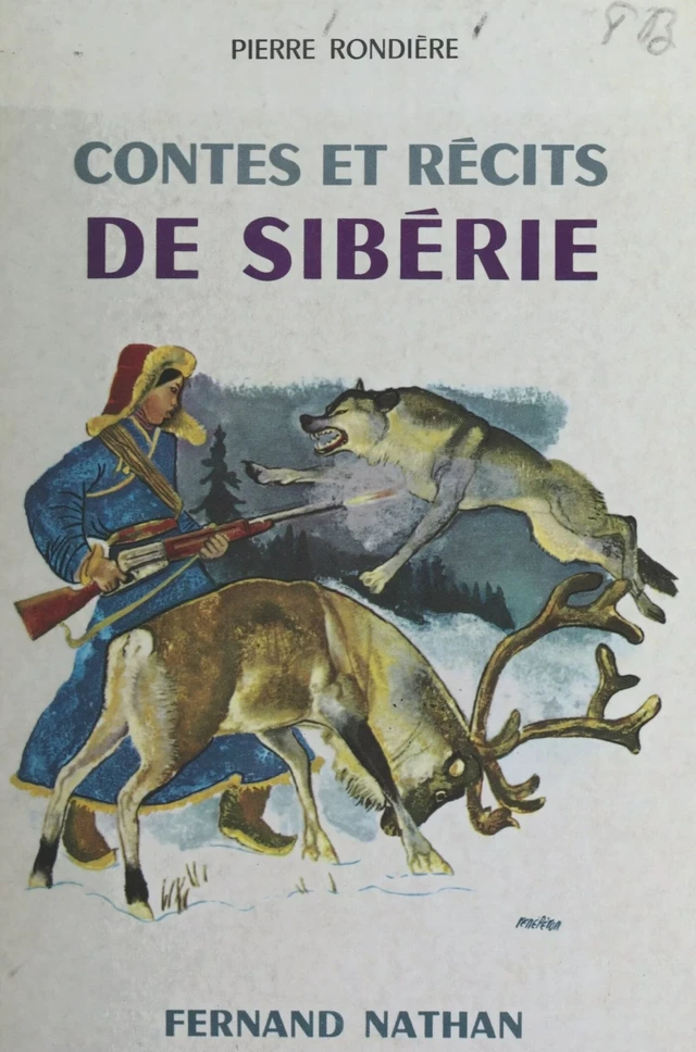 Contes et récits de Sibérie - Pierre Rondière - FeniXX rédition numérique