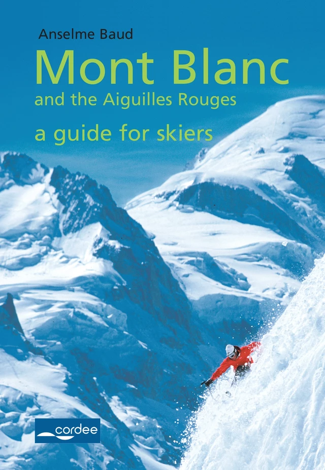 Talèfre-Leschaux - Mont Blanc and the Aiguilles Rouges - a Guide for Skiers - Anselme Baud - Nevicata