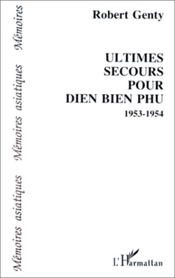 Ultimes secours pour Diên-Biên-Phu (1953-1954)