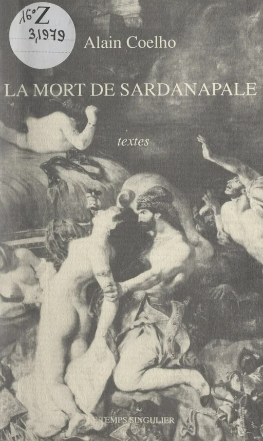 La mort de Sardanapale - Alain Coelho - FeniXX réédition numérique