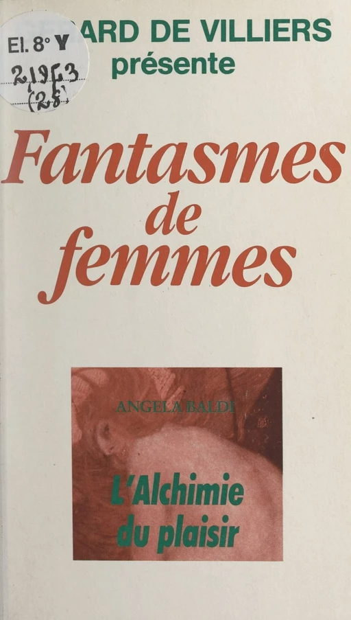 L'alchimie du plaisir - Angela Baldi - FeniXX réédition numérique