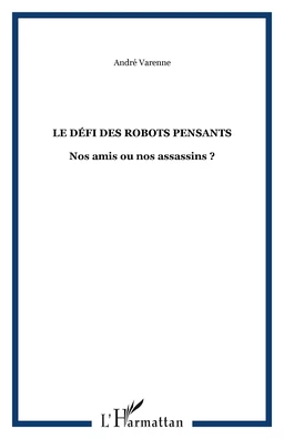 LE DÉFI DES ROBOTS PENSANTS