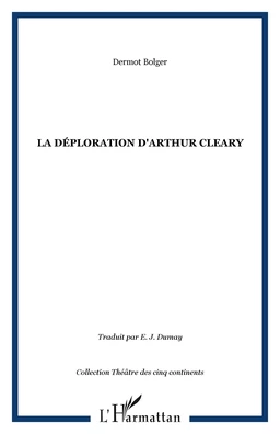 LA DÉPLORATION D'ARTHUR CLEARY