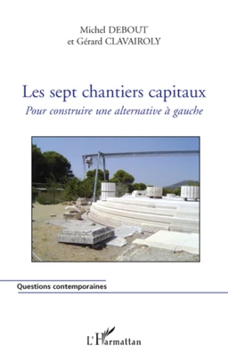 Les sept chantiers capitaux