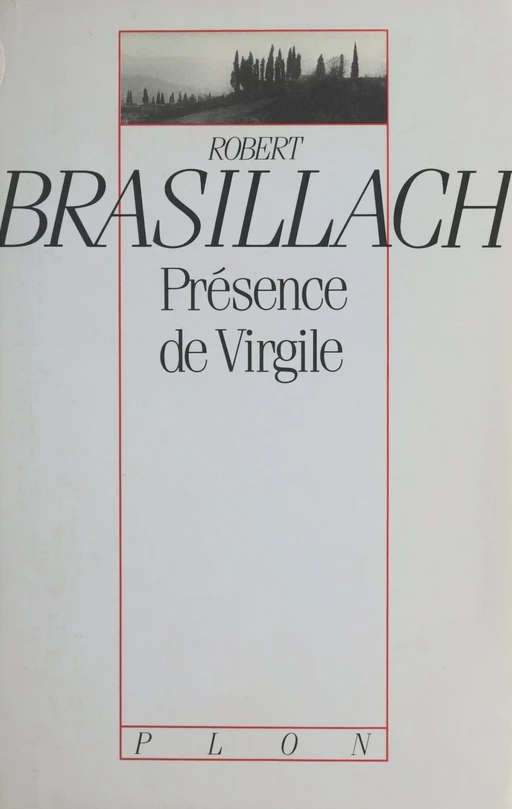 Présence de Virgile - Robert Brasillach - FeniXX réédition numérique