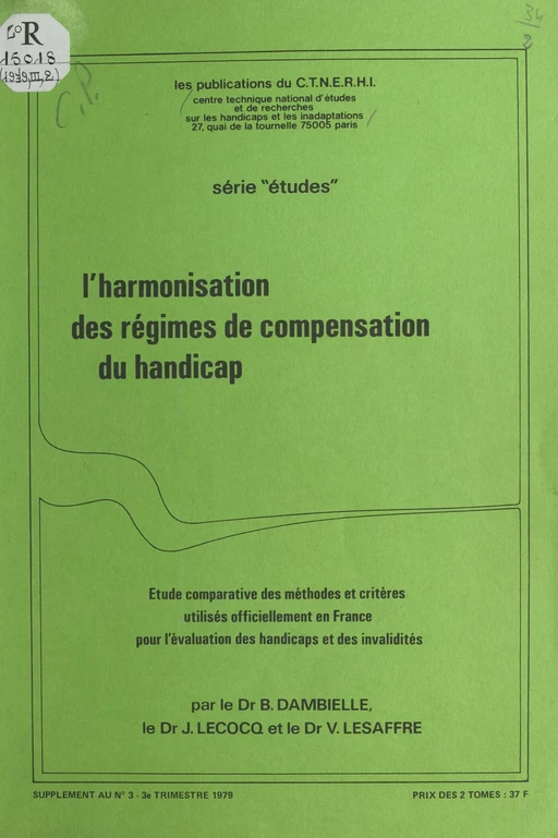 L'harmonisation des régimes de compensation du handicap - B. Dambielle, J. Lecocq, Victor Lesaffre - FeniXX réédition numérique