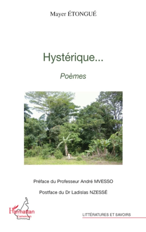 Hystérique... - Mayer Etongue - Editions L'Harmattan