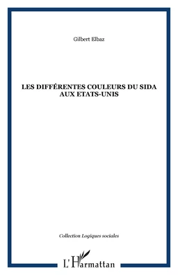 Les différentes couleurs du Sida aux Etats-Unis