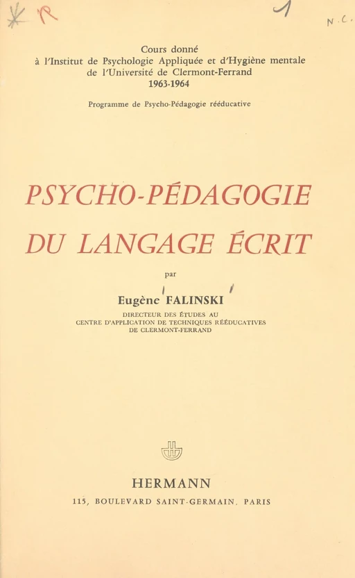 Psycho-pédagogie du langage écrit - Eugène Falinski - FeniXX rédition numérique