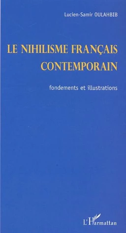 LE NIHILISME FRANÇAIS CONTEMPORAIN