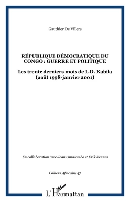 RÉPUBLIQUE DÉMOCRATIQUE DU CONGO : GUERRE ET POLITIQUE