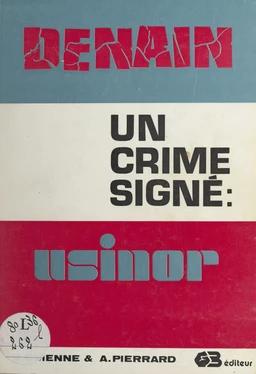 Denain, un crime signé Usinor