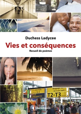 Vies et conséquences