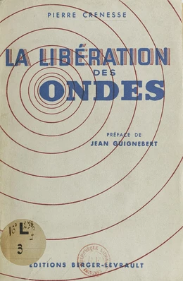 La libération des ondes