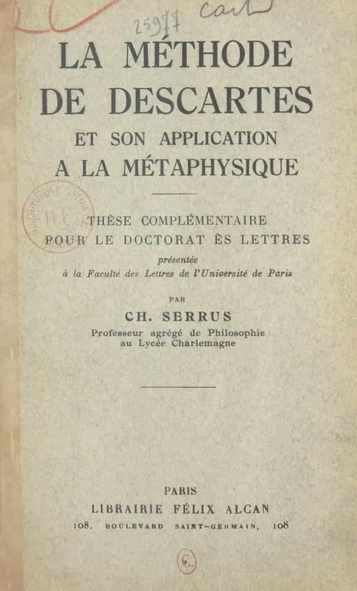 La méthode de Descartes et son application à la métaphysique - Charles Serrus - FeniXX réédition numérique