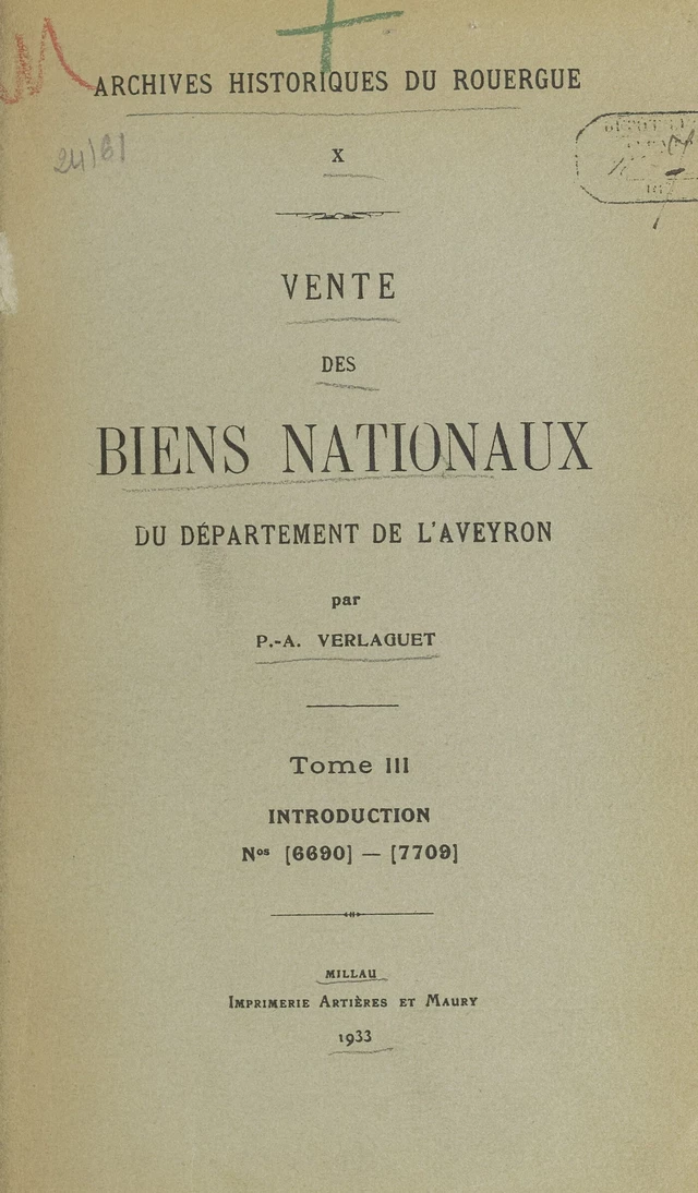 Vente des biens nationaux du département de l'Aveyron (3). Introduction, Nos 6690-7709 - Pierre-Aloïs Verlaguet - FeniXX rédition numérique