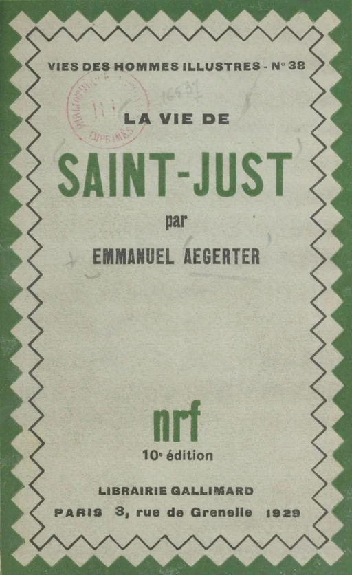 La vie de Saint-Just - Emmanuel Aegerter - FeniXX réédition numérique