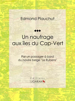 Un naufrage aux îles du Cap-Vert