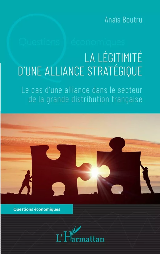 La légitimité d'une alliance stratégique - Anaïs Boutru - Editions L'Harmattan