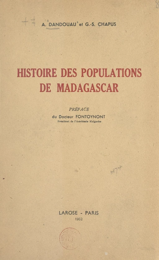 Histoire des populations de Madagascar - Georges-Sully Chapus, André Dandouau - FeniXX rédition numérique