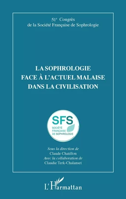 La sophrologie face à l'actuel malaise dans la civilisation