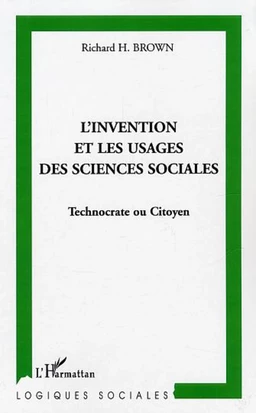 L'invention et les usages des sciences sociales