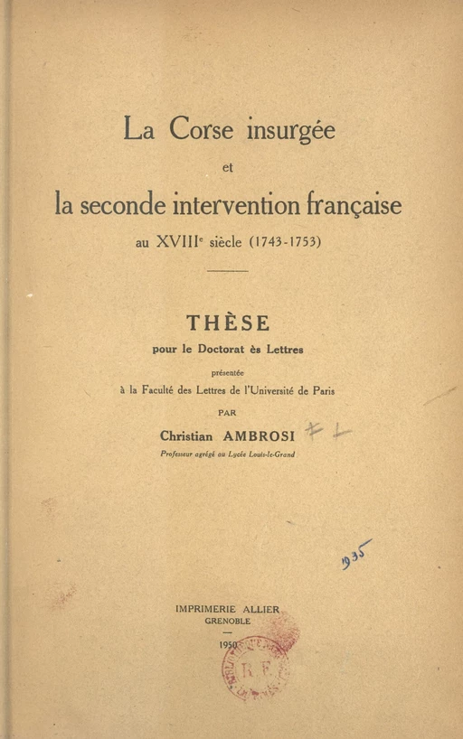 La Corse insurgée et la seconde intervention française au XVIIIe siècle (1743-1753) - Christian Ambrosi - FeniXX rédition numérique