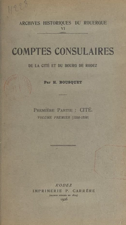 Comptes consulaires de la cité et du bourg de Rodez