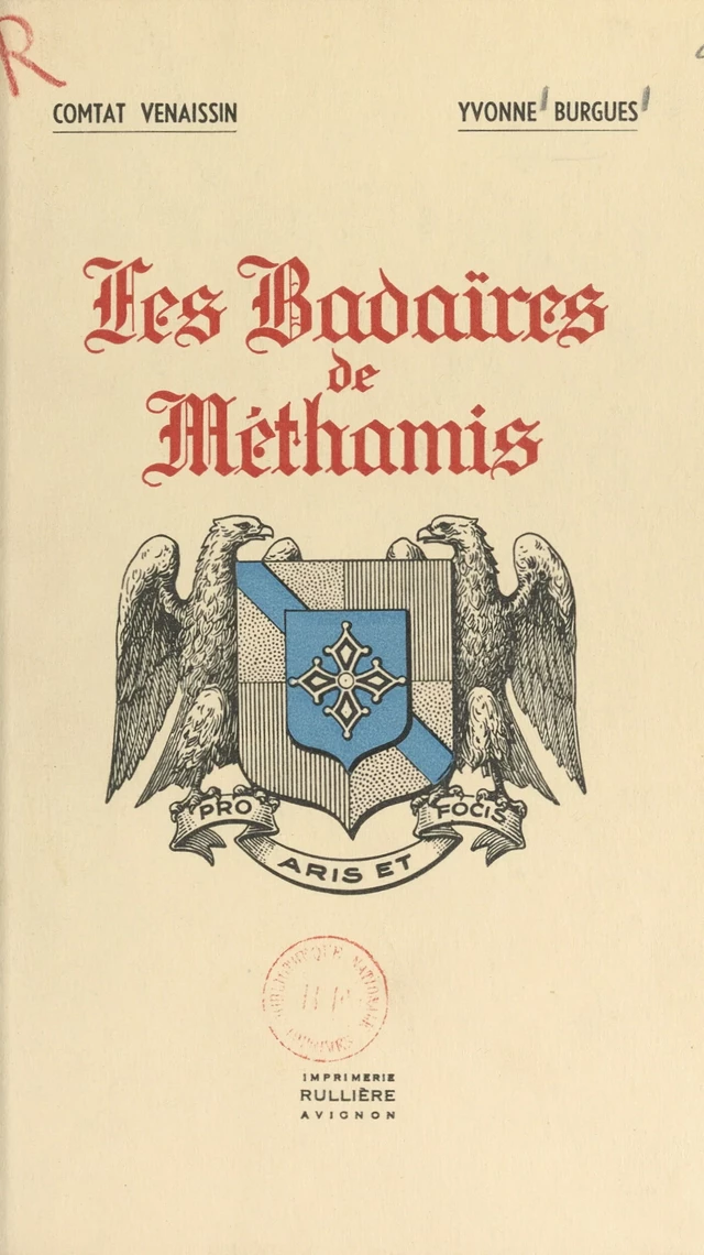 Les Badaïres de Méthamis - Yvonne Burgues - FeniXX rédition numérique