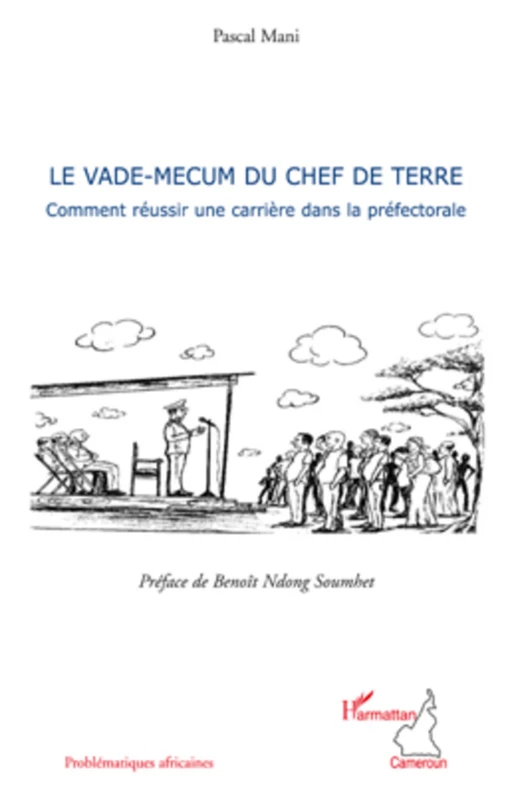 Le vade-mecum du chef de la terre - Pascal Mani - Editions L'Harmattan