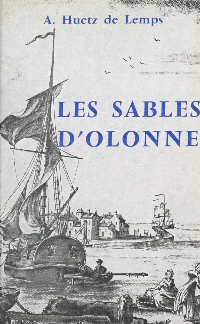 Les Sables d'Olonne - Alain Huetz de Lemps - FeniXX rédition numérique