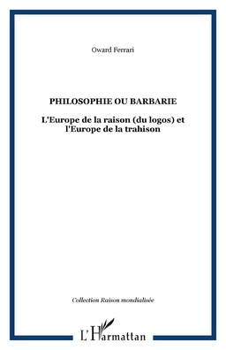 PHILOSOPHIE OU BARBARIE