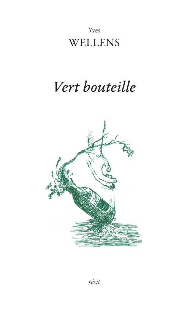 Vert bouteille - Yves Wellens - Ker