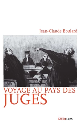 Voyage au pays des juges