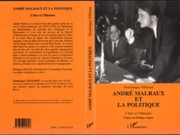 André Malraux et la politique