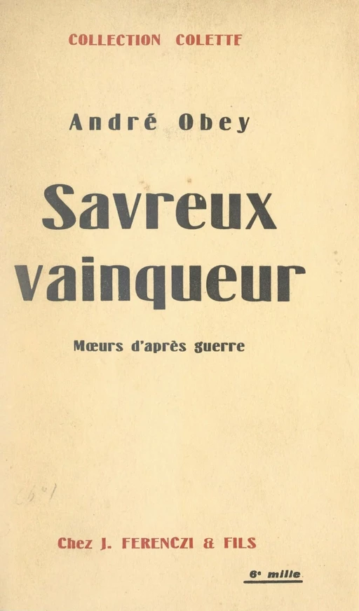 Savreux vainqueur - André Obey - FeniXX réédition numérique