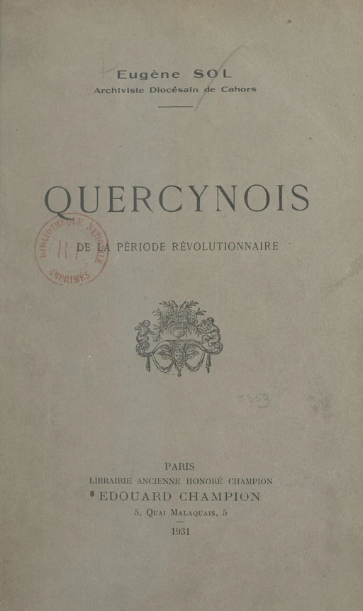 Quercynois de la période révolutionnaire - Eugène Sol - FeniXX rédition numérique