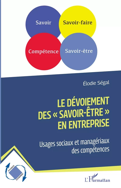 Le dévoiement des "savoir-être" en entreprise - Elodie Ségal - Editions L'Harmattan