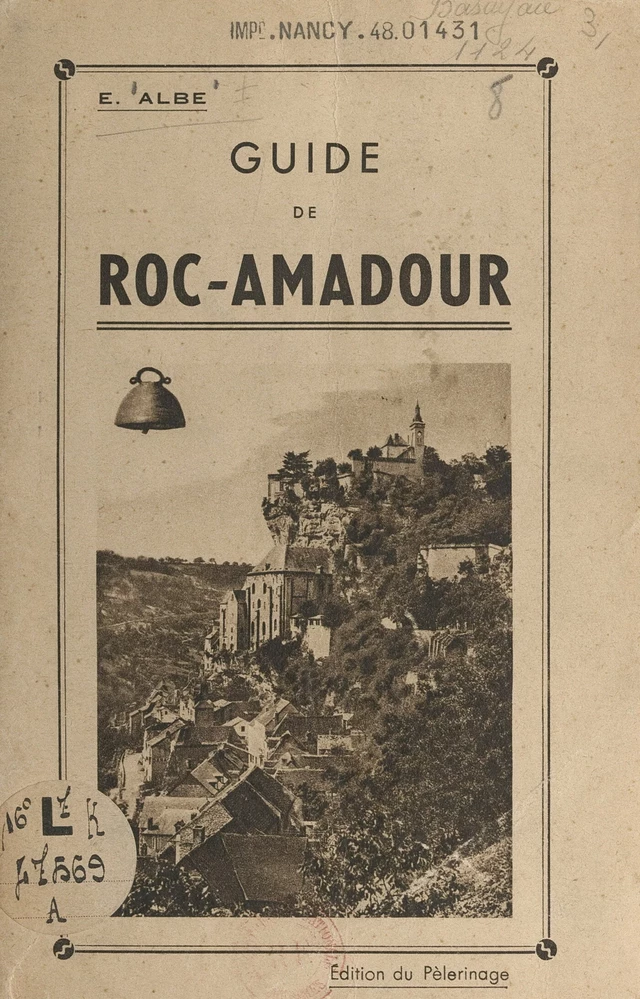 Roc-Amadour - Edmond Albe - FeniXX rédition numérique