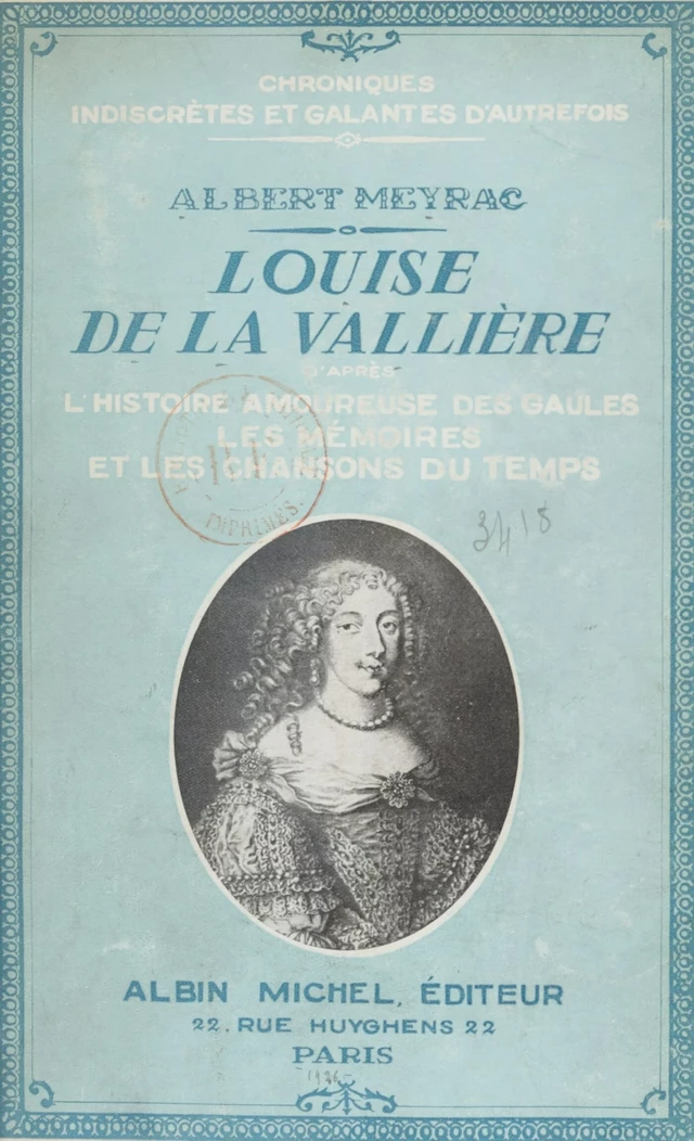 Louise de La Vallière - Albert Meyrac - FeniXX réédition numérique