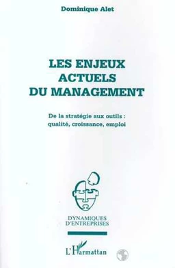 Les enjeux actuels du management