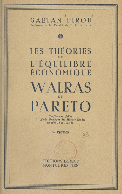 Les théories de l'équilibre économique, Walras et Pareto - Gaëtan Pirou - FeniXX réédition numérique