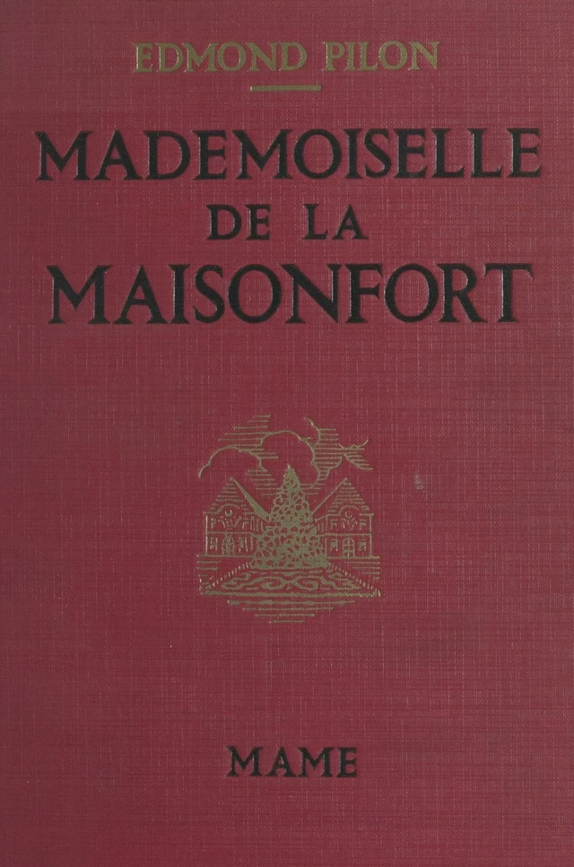 Mademoiselle de La Maisonfort - Edmond Pilon - FeniXX réédition numérique