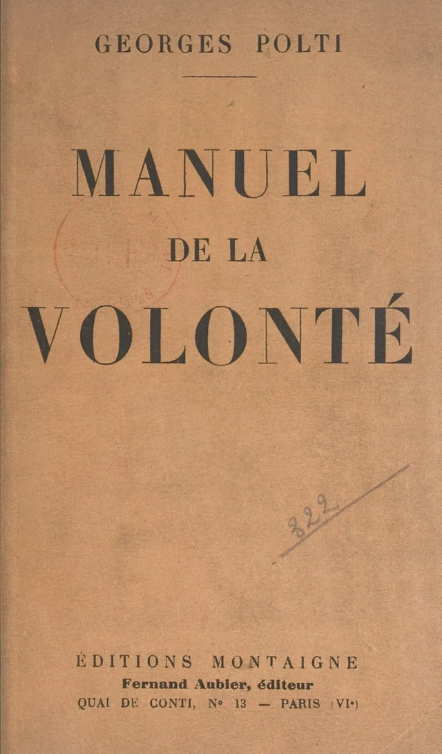 Manuel de la volonté - Georges Polti - FeniXX réédition numérique