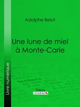 Une lune de miel à Monte-Carle