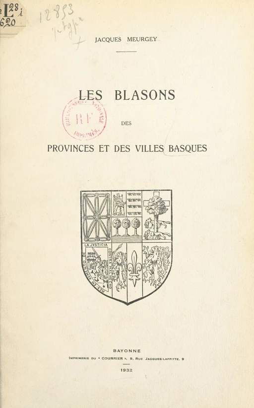 Les blasons des provinces et des villes basques - Jacques Meurgey de Tupigny - FeniXX rédition numérique