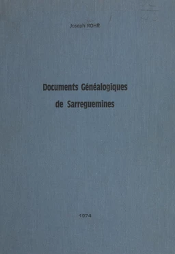 Documents généalogiques de Sarreguemines