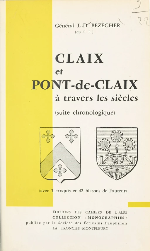 Claix et Pont-de-Claix à travers les siècles - Louis Dominique Bézégher - FeniXX rédition numérique