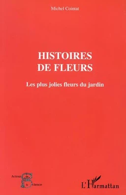 HISTOIRES DE FLEURS