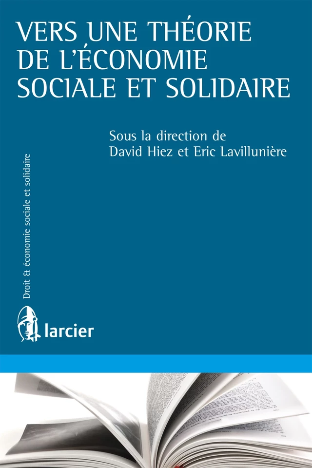 Vers une théorie de l'économie sociale et solidaire -  - Éditions Larcier